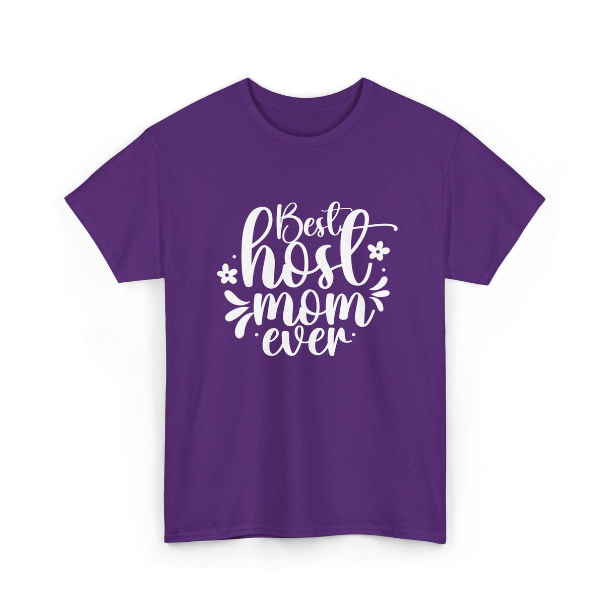 Best Host Mom Ever Host Mom T-Shirt - Purple