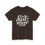 Best Host Mom Ever Host Mom T-Shirt - Dark Chocolate