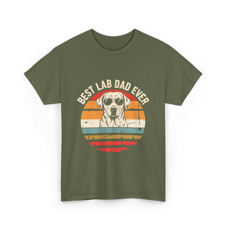 Best Lab Dad Ever Labrador Dad T-Shirt - Military Green