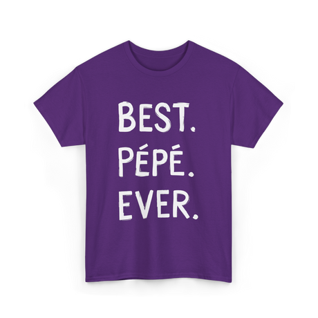 Best Pépé Ever Grandpa T-Shirt - Purple