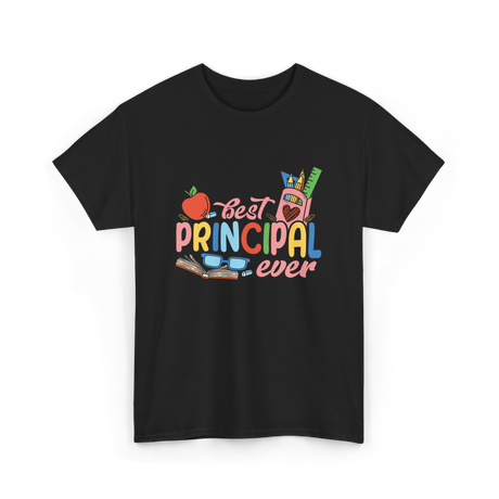 Best Principal Ever Principal T-Shirt - Black