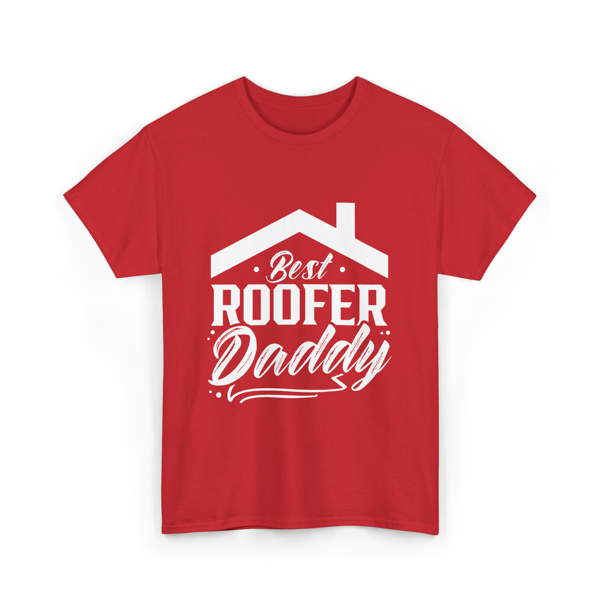 Best Roofer Daddy Roofer T-Shirt - Red