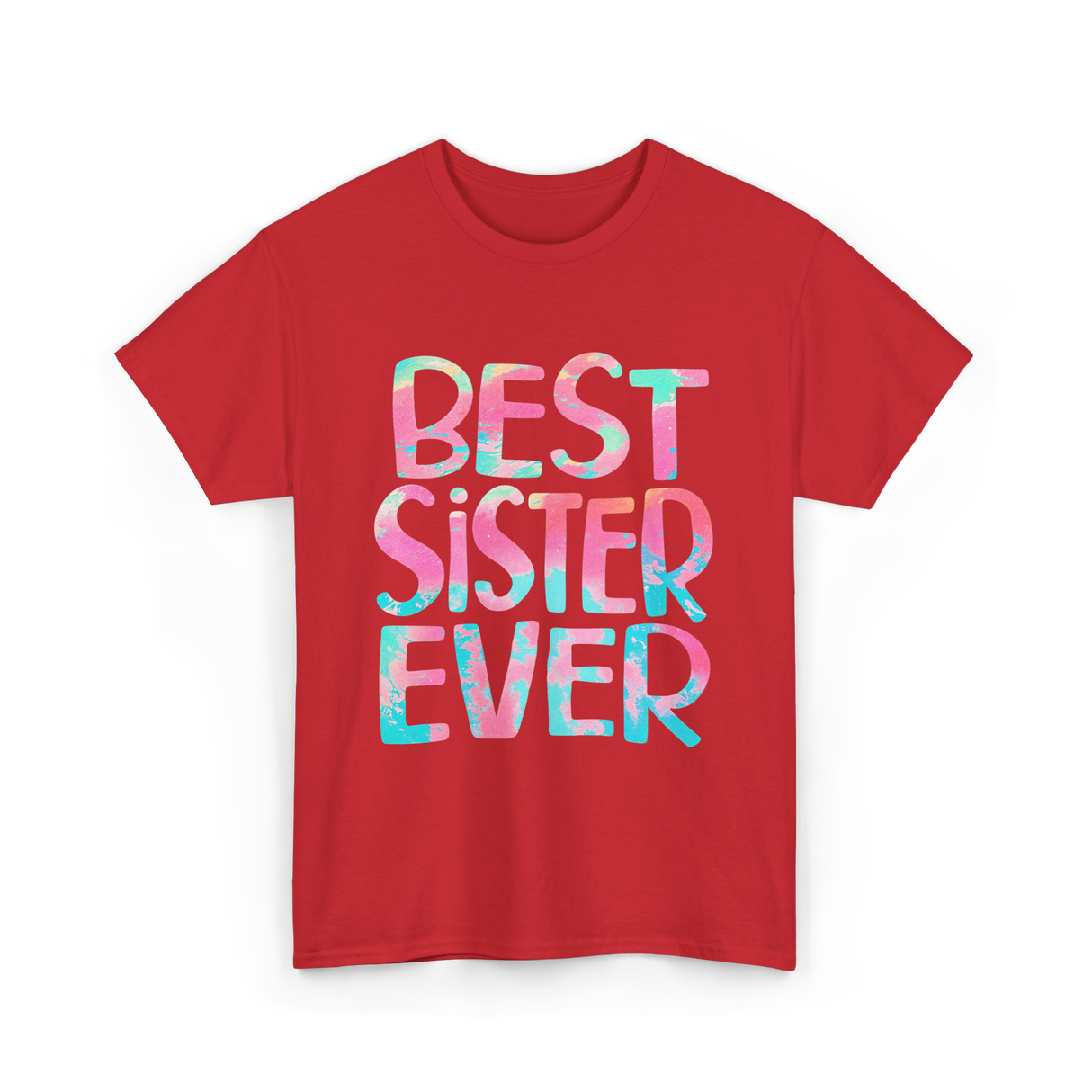 Best Sister Ever Sister T-Shirt - Red