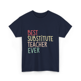 Best Substitute Teacher Teacher T-Shirt - Navy