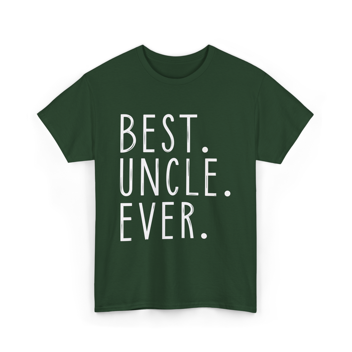 Best Uncle Ever Family Uncle T-Shirt - Forest Green