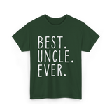 Best Uncle Ever Family Uncle T-Shirt - Forest Green