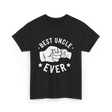 Best Uncle Ever Uncle T-Shirt - Black