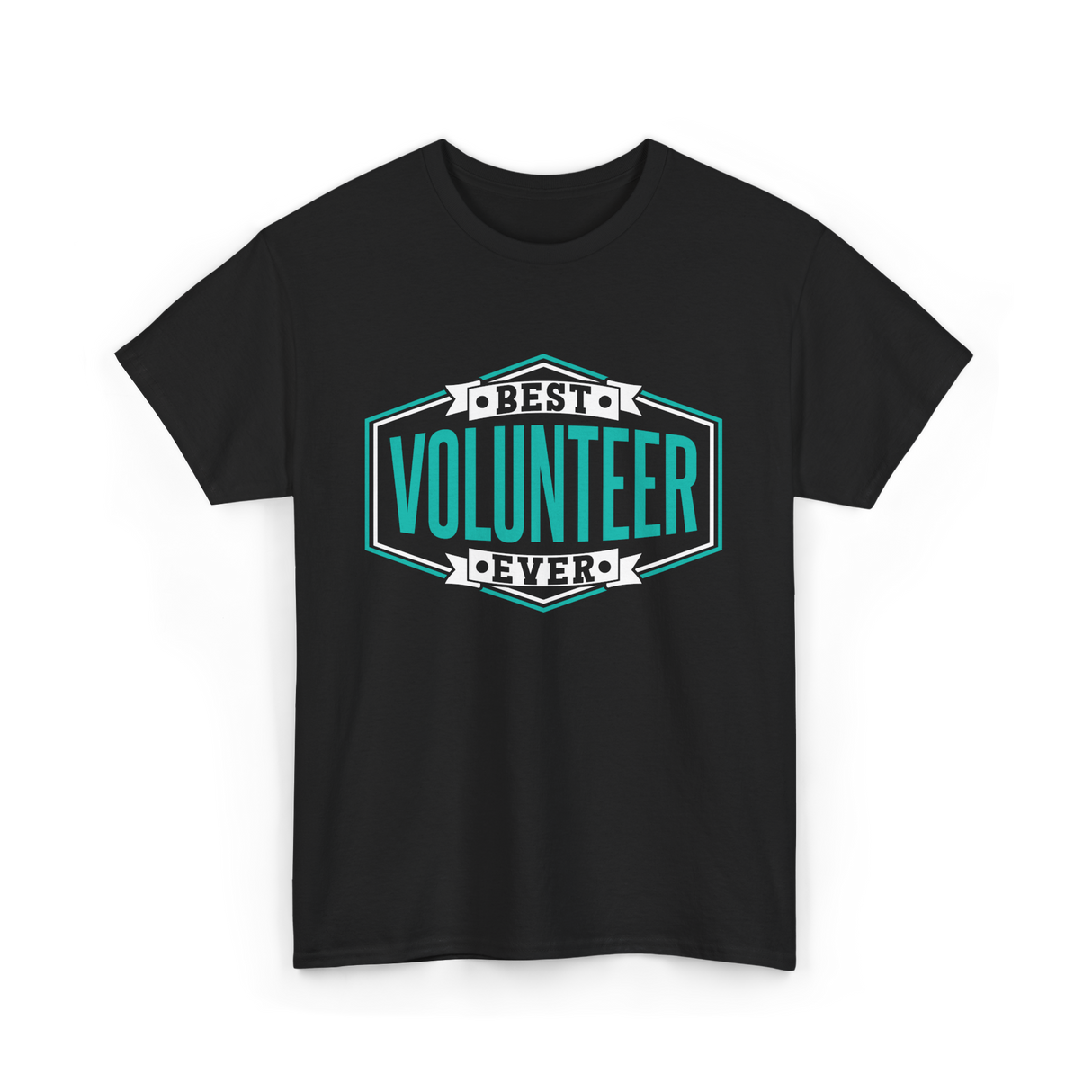 Best Volunteer Ever Volunteer T-Shirt - Black