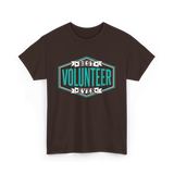 Best Volunteer Ever Volunteer T-Shirt - Dark Chocolate