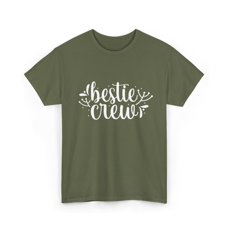 Bestie Crew Friends Friendship T-Shirt - Military Green