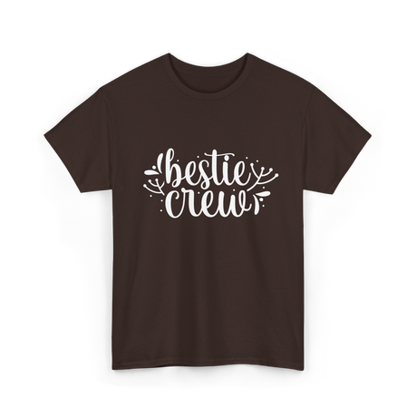 Bestie Crew Friends Friendship T-Shirt - Dark Chocolate