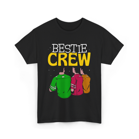 Bestie Crew Friendship Friends Team T-Shirt - Black