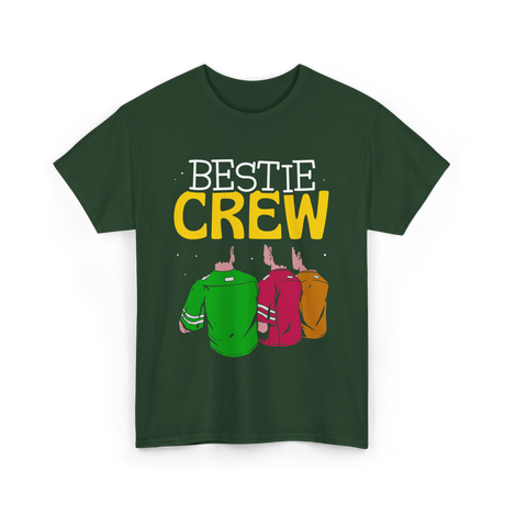 Bestie Crew Friendship Friends Team T-Shirt - Forest Green