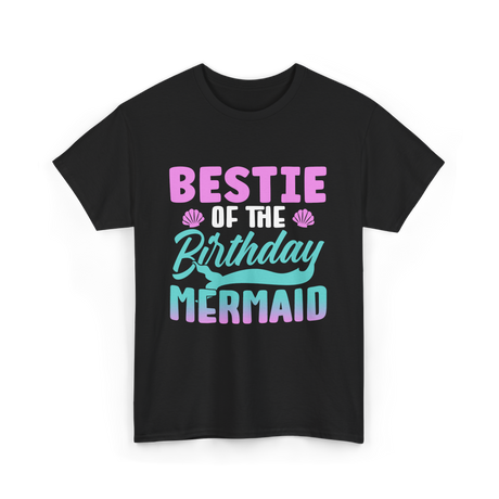 Bestie Mermaid Birthday Party T-Shirt - Black