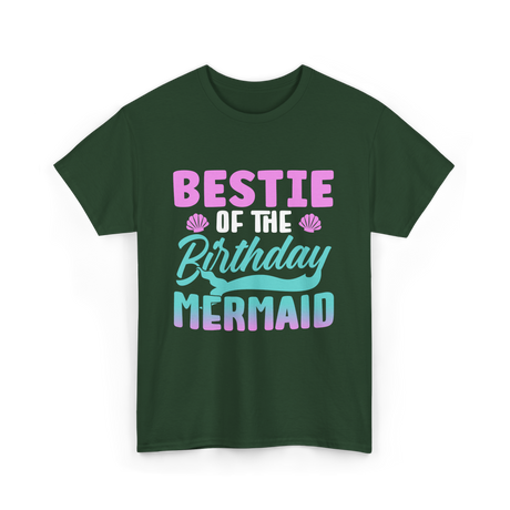 Bestie Mermaid Birthday Party T-Shirt - Forest Green