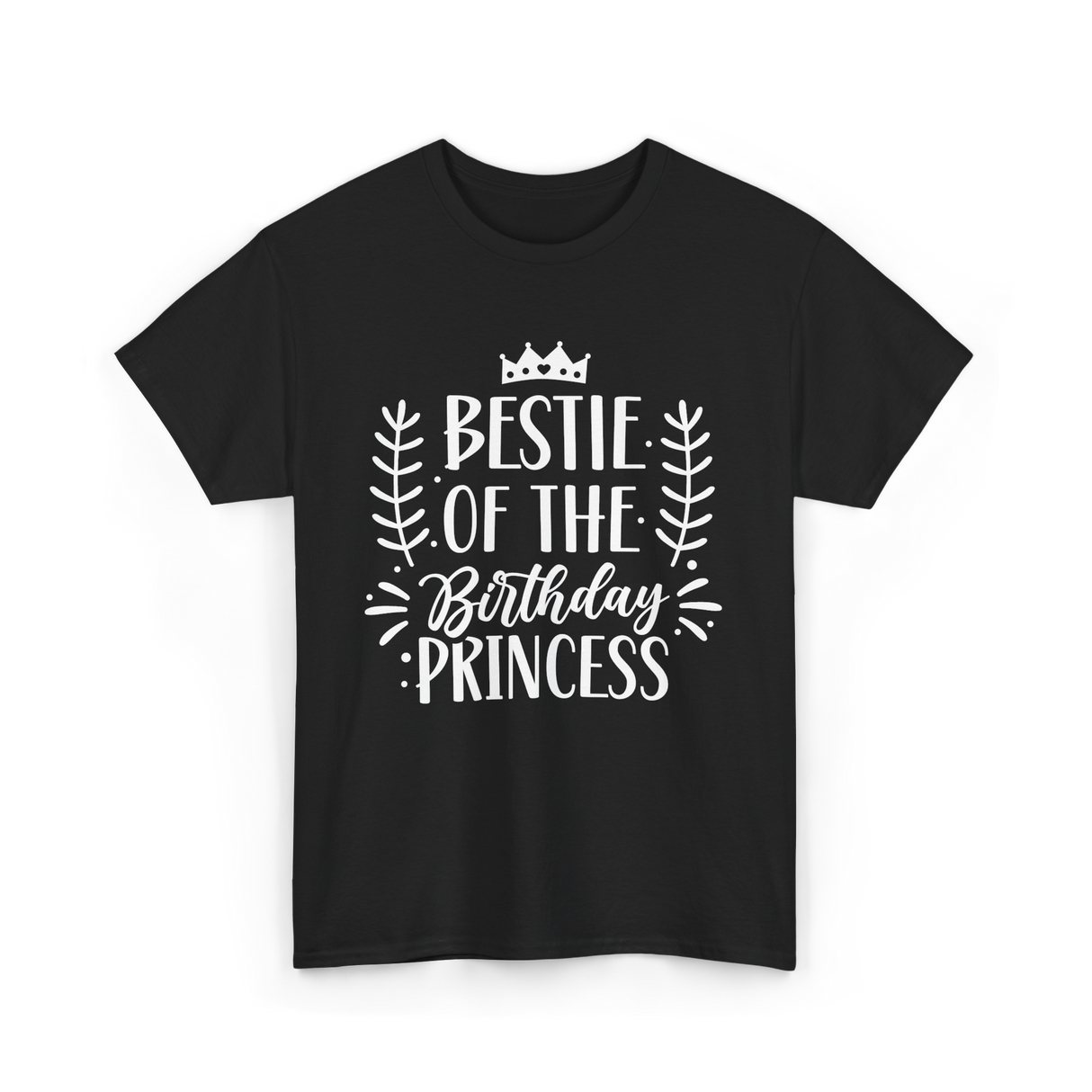 Bestie of the Birthday Princess Friendship T-Shirt - Black