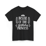 Bestie of the Birthday Princess Friendship T-Shirt - Black