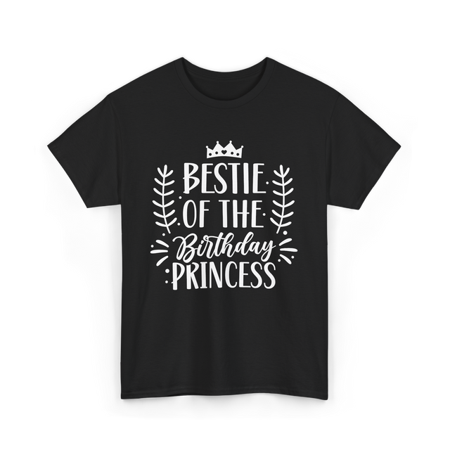 Bestie of the Birthday Princess Friendship T-Shirt - Black