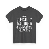 Bestie of the Birthday Princess Friendship T-Shirt - Dark Heather