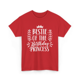 Bestie of the Birthday Princess Friendship T-Shirt - Red