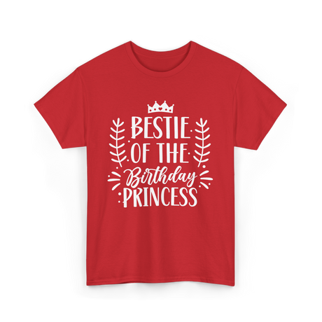 Bestie of the Birthday Princess Friendship T-Shirt - Red