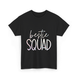 Bestie Squad Friendship Besties T-Shirt - Black