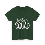 Bestie Squad Friendship Besties T-Shirt - Forest Green