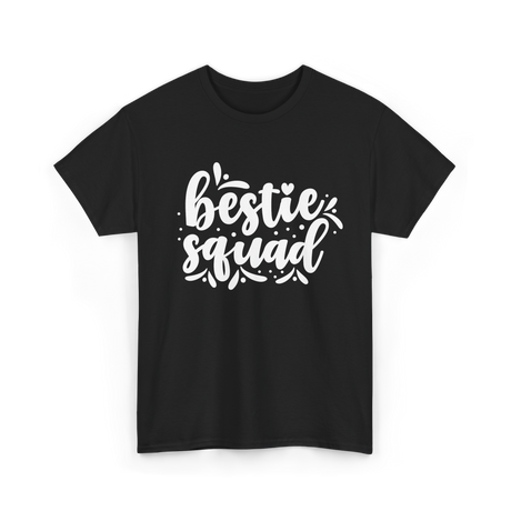 Bestie Squad Friendship Friends T-Shirt - Black