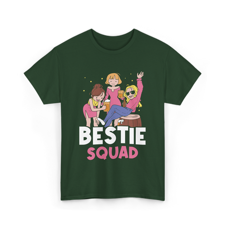 Bestie Squad Friendship Friends T-Shirt - Forest Green