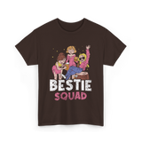 Bestie Squad Friendship Friends T-Shirt - Dark Chocolate