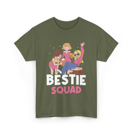 Bestie Squad Friendship Friends T-Shirt - Military Green