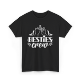 Besties Crew Friends Friendship T-Shirt - Black