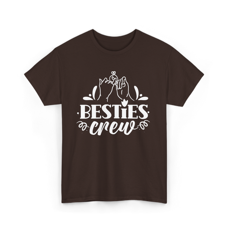 Besties Crew Friends Friendship T-Shirt - Dark Chocolate