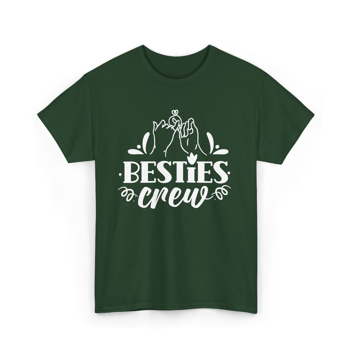 Besties Crew Friends Friendship T-Shirt - Forest Green