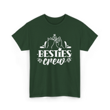 Besties Crew Friends Friendship T-Shirt - Forest Green