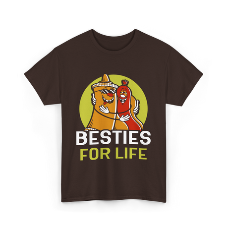 Besties For Life Friendship Friends T-Shirt - Dark Chocolate