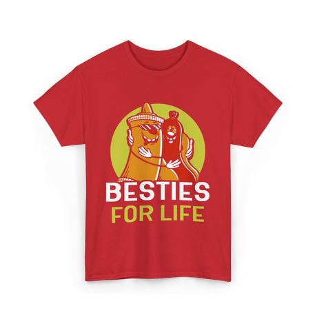 Besties For Life Friendship Friends T-Shirt - Red