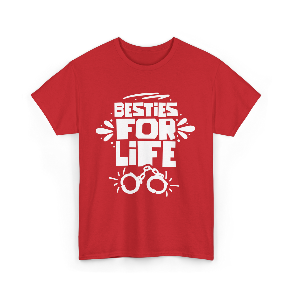 Besties For Life Friendship Friends T-Shirt - Red