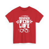 Besties For Life Friendship Friends T-Shirt - Red