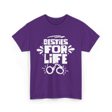 Besties For Life Friendship Friends T-Shirt - Purple