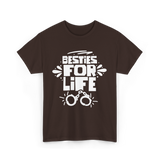 Besties For Life Friendship Friends T-Shirt - Dark Chocolate