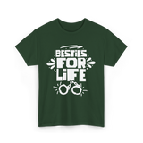 Besties For Life Friendship Friends T-Shirt - Forest Green