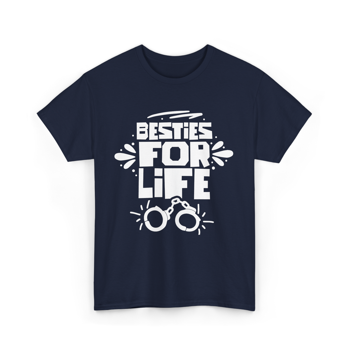 Besties For Life Friendship Friends T-Shirt - Navy