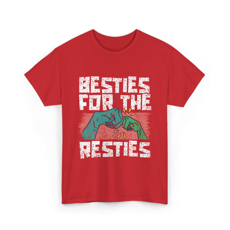 Besties For The Resties Friendship T-Shirt - Red