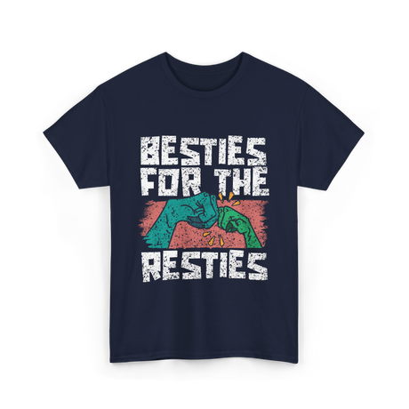 Besties For The Resties Friendship T-Shirt - Navy