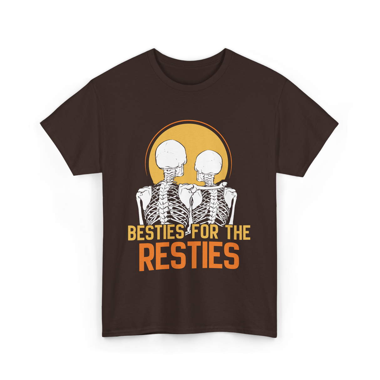 Besties For The Resties Friendship T-Shirt - Dark Chocolate