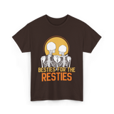 Besties For The Resties Friendship T-Shirt - Dark Chocolate