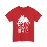 Besties For The Resties Friendship T-Shirt - Red