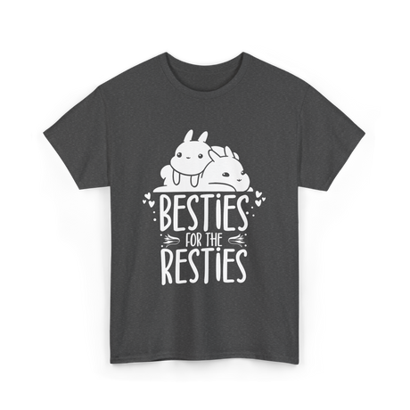 Besties For The Resties Friendship T-Shirt - Dark Heather