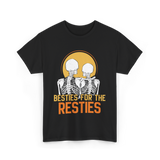 Besties For The Resties Friendship T-Shirt - Black